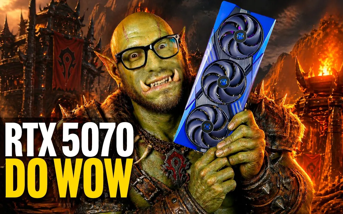 UMA RTX 5070 do WORLD OF WARCRAFT?